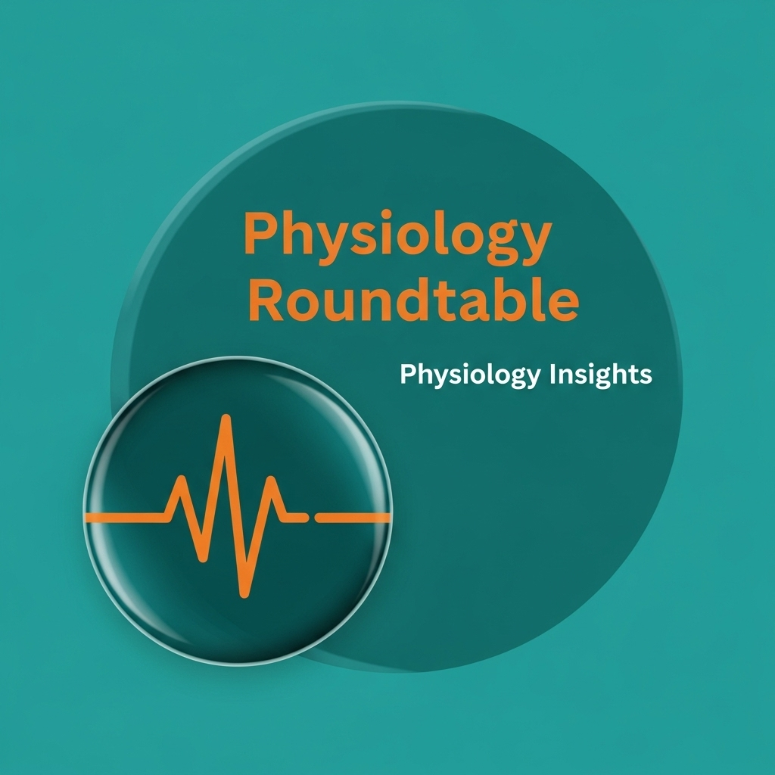 Physiology Roundtable